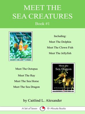 cover image of Meet the Sea Creatures Book #1